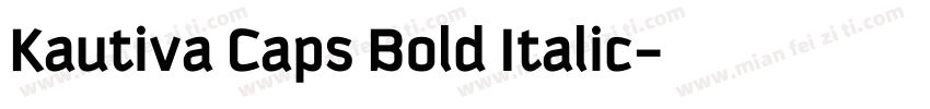 Kautiva Caps Bold Italic字体转换